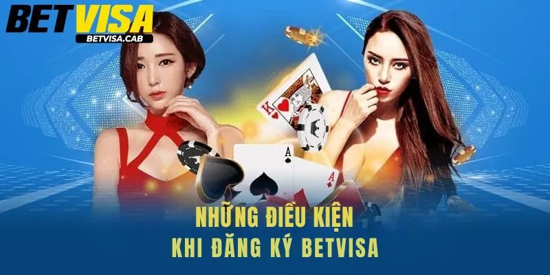 Những điều kiện phải đáp ứng để đăng ký tài khoản